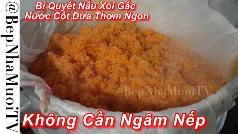 Cách nấu xôi gấc cốt dừa thơm ngon nhanh mềm dai trong 45 phút