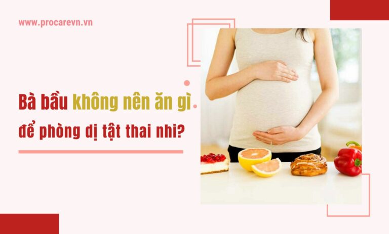 Mẹ bầu mang thai 3 tháng đầu không nên ăn gì? Những thực phẩm cần tránh